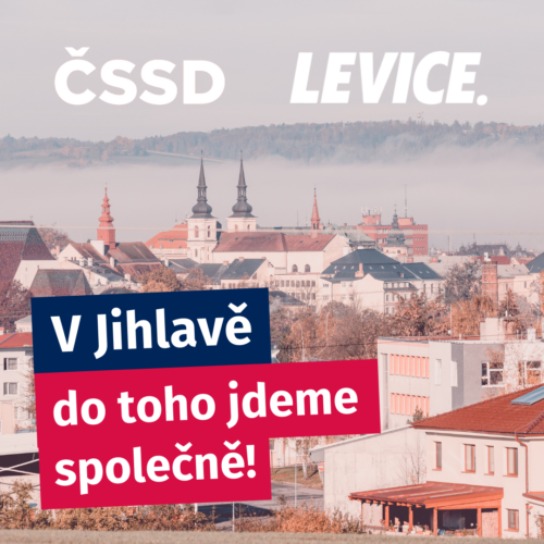 Vznik volební koalice ČSSD a Levice v Jihlavě